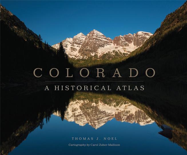 "Colorado: A Historical Atlas" book cover