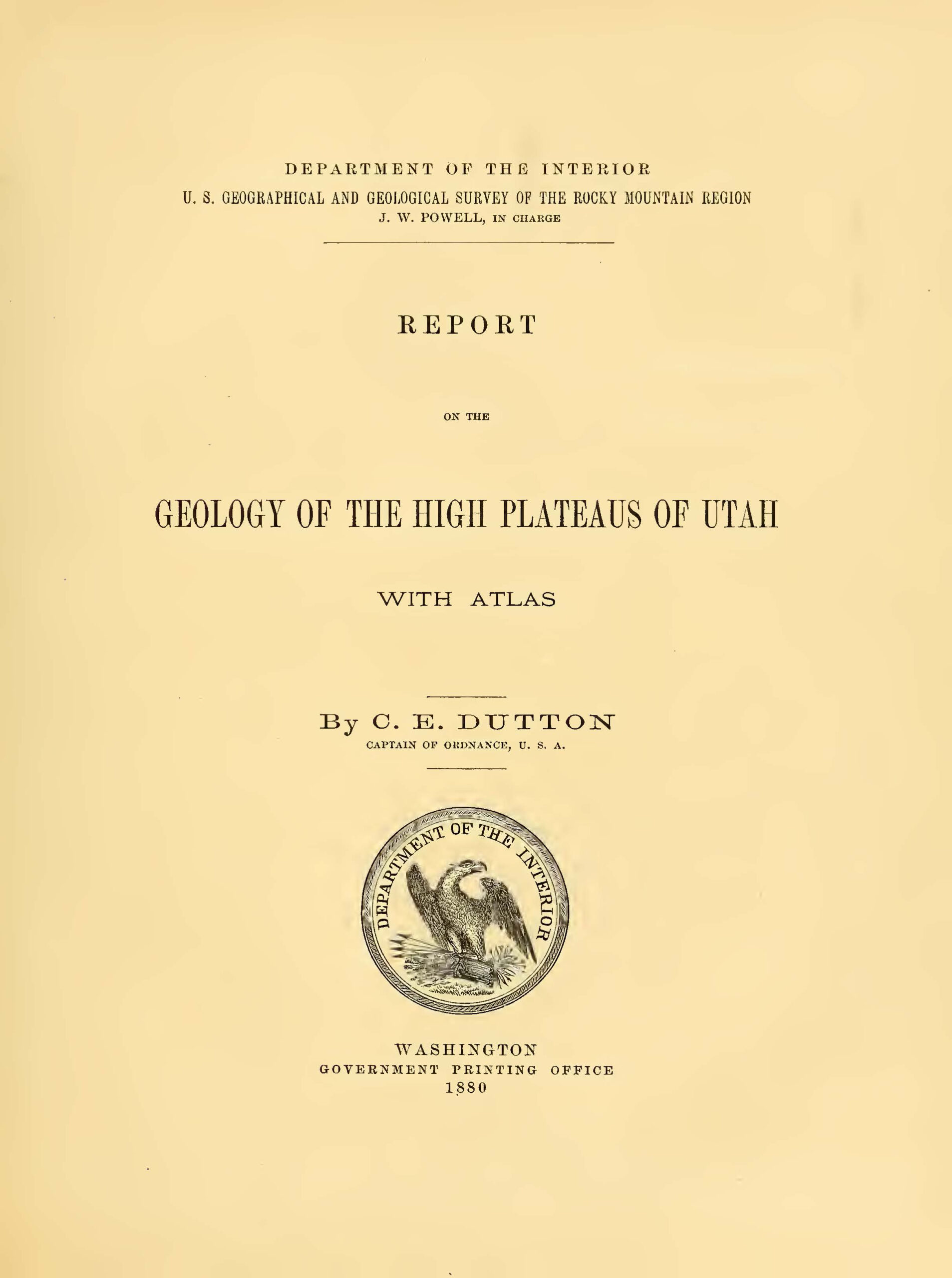 Report on the Geology of the High Plateaus of Utah
